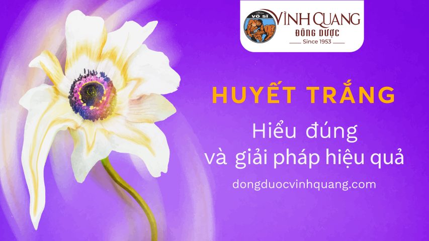 huyet trang la gi